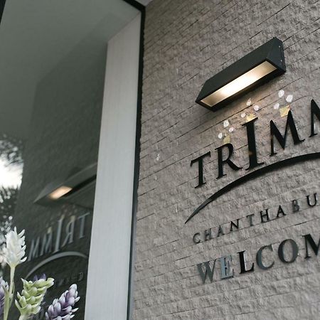 Hotel Trimm Chanthaburi Zewnętrze zdjęcie